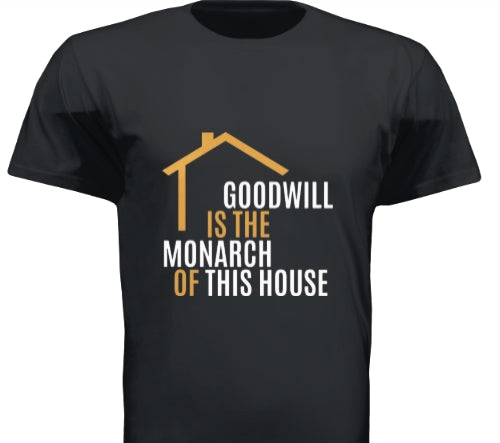 Goodwill is the Monarch Tee