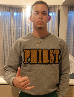 The "PHIRST" Crewneck