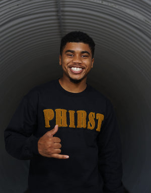 The "PHIRST" Crewneck